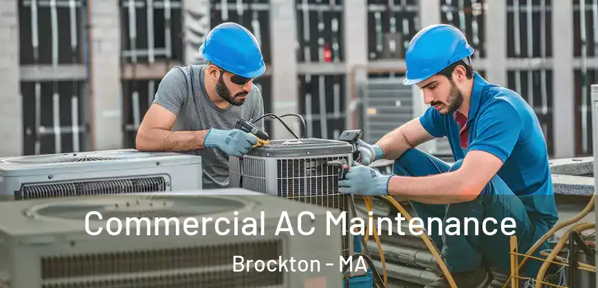  Commercial AC Maintenance Brockton - MA
