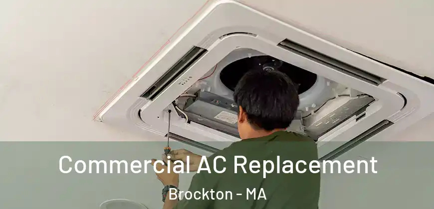  Commercial AC Replacement Brockton - MA