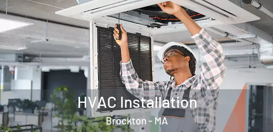  HVAC Installation Brockton - MA
