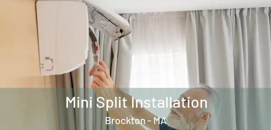  Mini Split Installation Brockton - MA